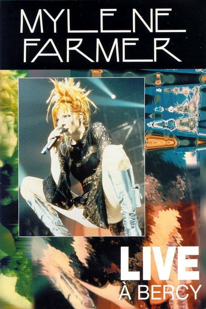 Mylène Farmer: Live à Bercy (1997) постер