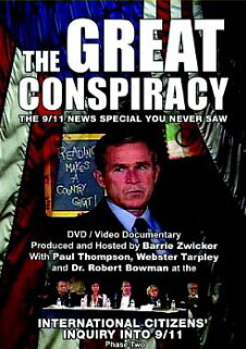 The Great Conspiracy: The 9/11 News Special You Never Saw (2005) постер